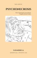 Psychonecrosis