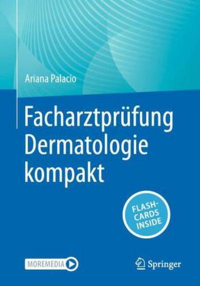 Facharztprüfung Dermatologie kompakt