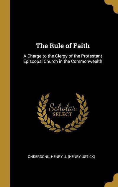 The Rule of Faith
