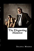 The Disgusting Minister