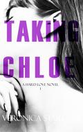 Taking Chloe (Hard Love, #1)