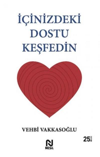 Icinizdeki Dostu Kesfedin