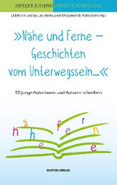 "Nähe und Ferne – Geschichten vom Unterwegssein"