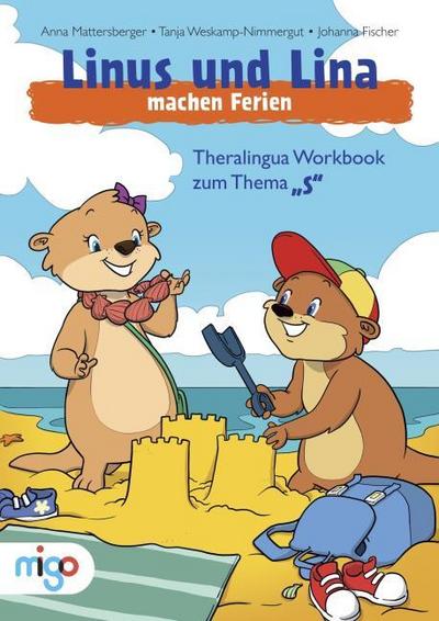 Linus und Lina machen Ferien