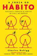 A Força do Hábito