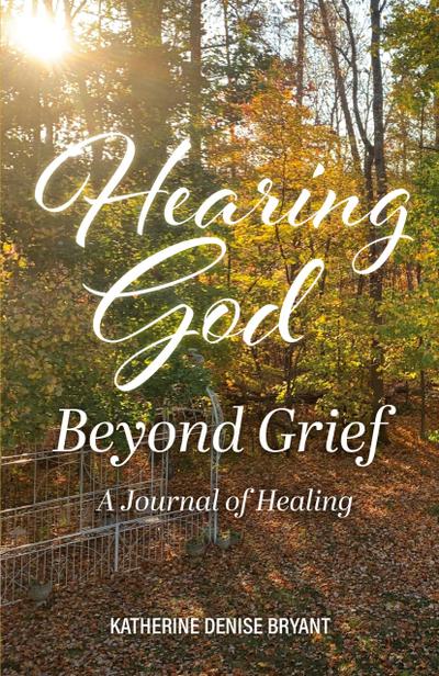 Hearing God Beyond Grief