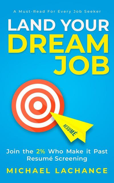 Lachance, M: Land Your Dream Job