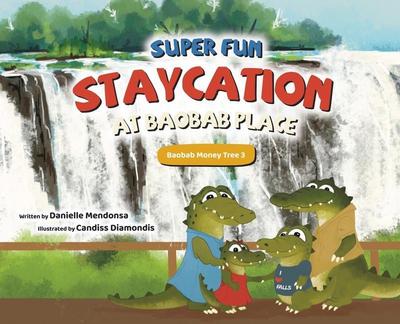 Super Fun Staycation at Baobab Place