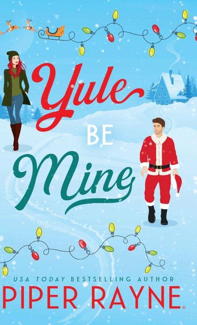 Yule Be Mine (Hardcover)