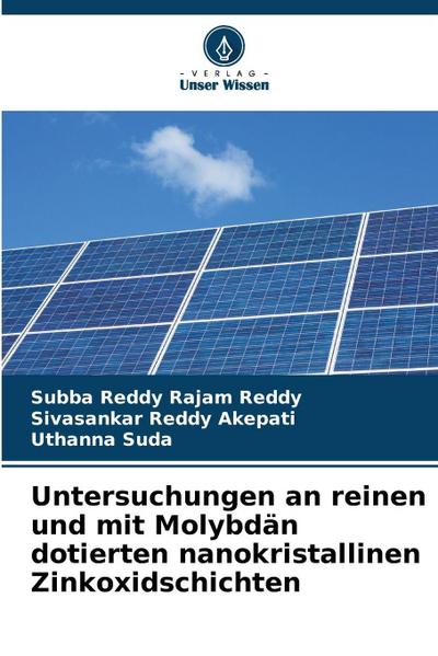 Untersuchungen an reinen und mit Molybdän dotierten nanokristallinen Zinkoxidschichten