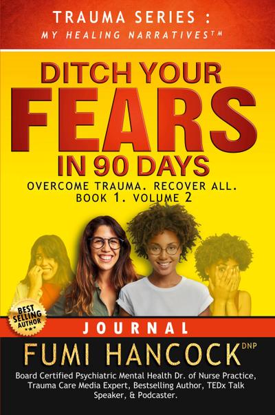 Ditch Your FEARS  IN 90 DAYS - JOURNAL