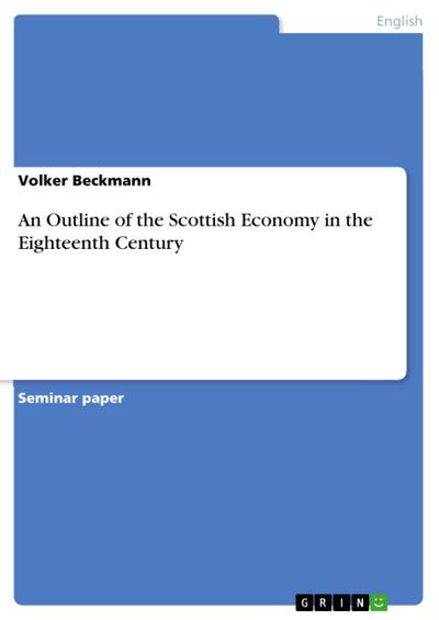 An Outline of the Scottish Economy in the Eighteenth Century