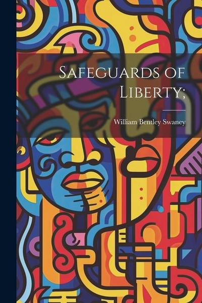 Safeguards of Liberty;