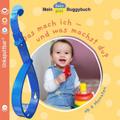 Mein Baby-Pixi-Buggybuch: Das mach ich ... und was machst du?