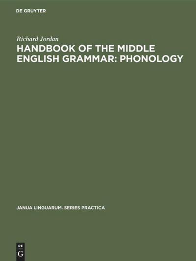 Handbook of the Middle English Grammar: Phonology