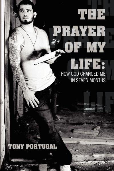 The Prayer of My Life