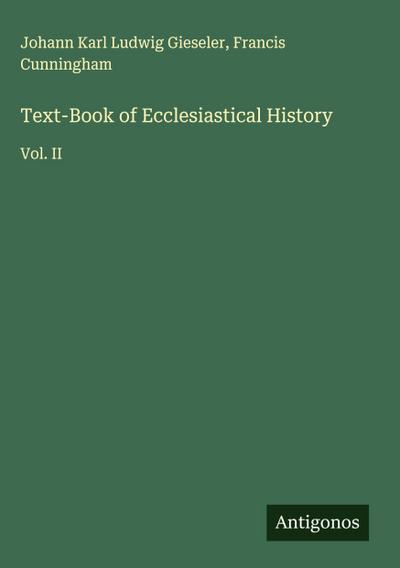 Text-Book of Ecclesiastical History