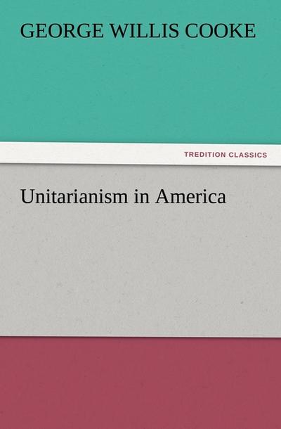 Unitarianism in America