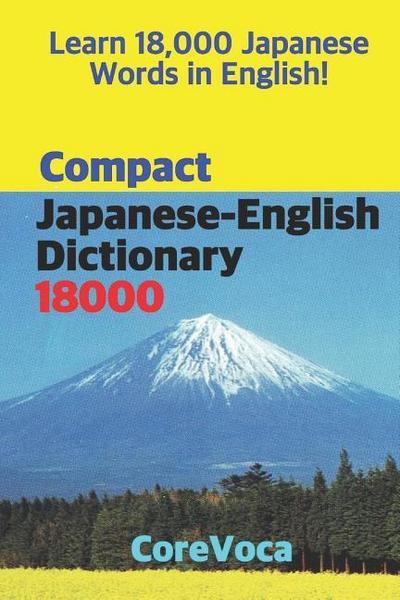 Compact Japanese-English Dictionary 18000