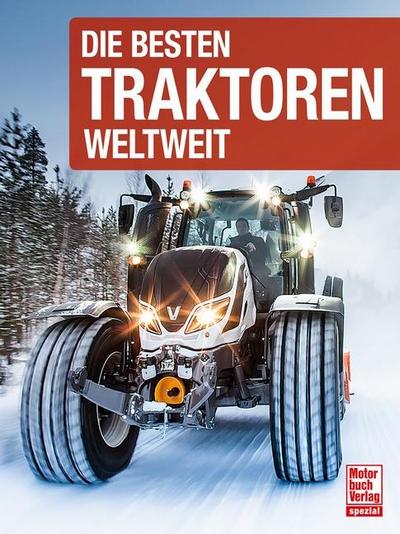 Die besten Traktoren weltweit