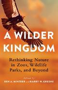 A Wilder Kingdom