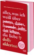 Alles, was ich weiß über die Liebe