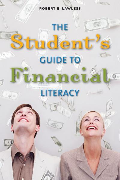 The Student’s Guide to Financial Literacy