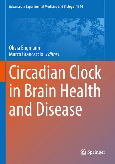 Circadian Clock in Brain Health and Disease