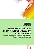 Treatment of Pulp and Paper Industrial Effluent by