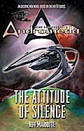 Gene Roddenberry’s Andromeda: The Attitude of Silence