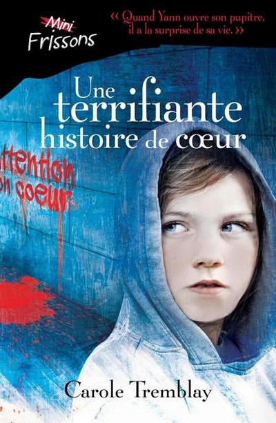 Une terrifiante histoire de coeur