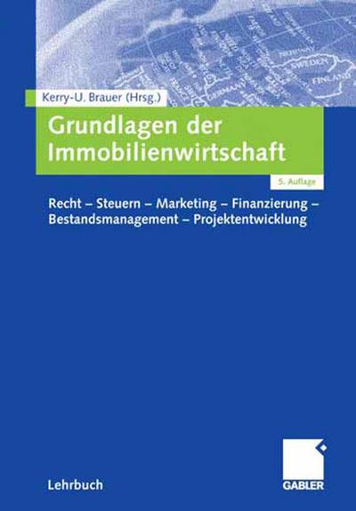 Grundlagen der Immobilienwirtschaft