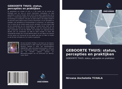 GEBOORTE THUIS: status, percepties en praktijken