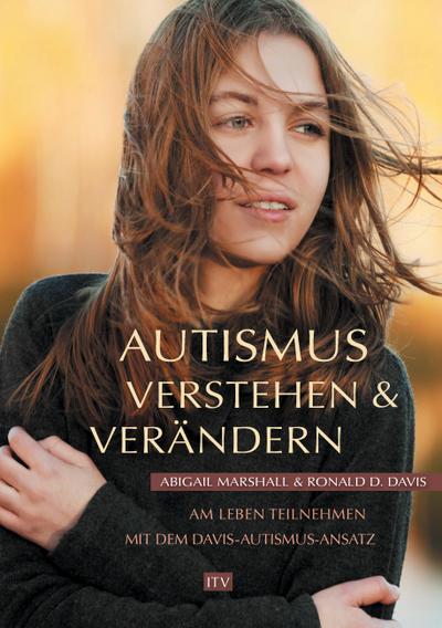 Autismus verstehen & verändern