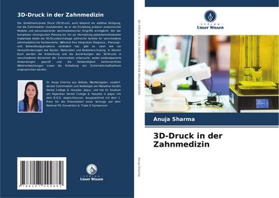 3D-Druck in der Zahnmedizin