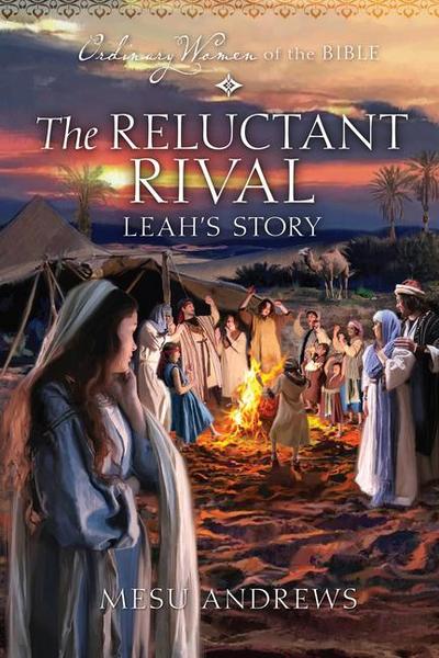 The Reluctant Rival: Leah’s Story