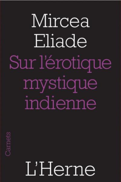 Sur l’’érotique mystique indienne