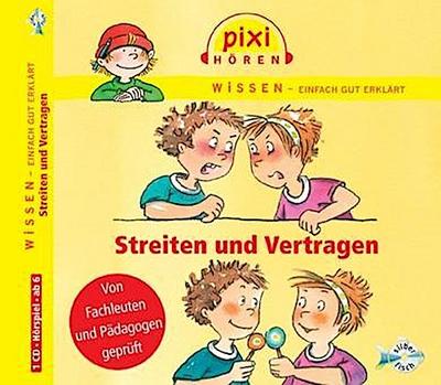Pixi Wissen: Streiten und Vertragen, 1 Audio-CD