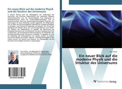 Ein neuer Blick auf die moderne Physik und die Struktur des Universums - Yuri Yovlev
