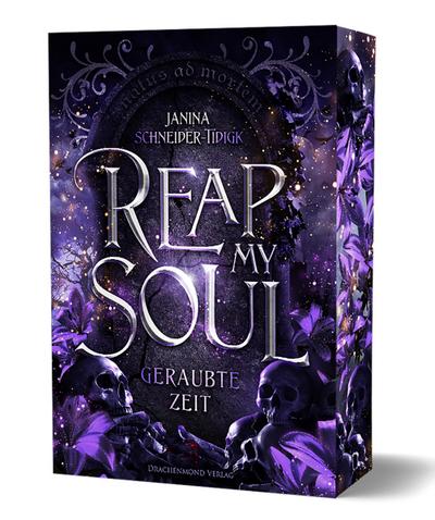 Reap my Soul - Geraubte Zeit