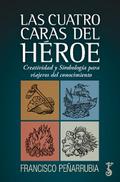 Las cuatro caras del héroe