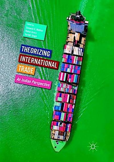 Theorizing International Trade