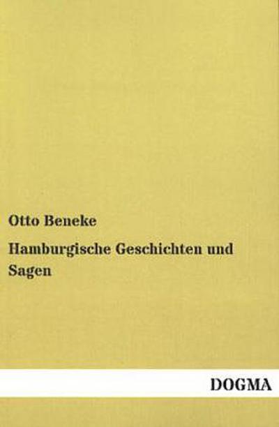 Hamburgische Geschichten und Sagen