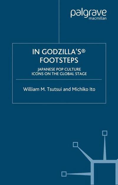 In Godzilla’s Footsteps