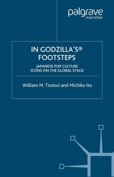 In Godzilla’s Footsteps