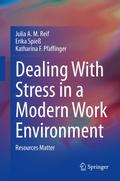 Dealing With Stress in a Modern Work Environment