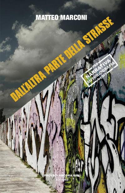 Dall’altra parte della Strasse