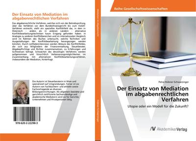 Der Einsatz von Mediation im abgabenrechtlichen Verfahren