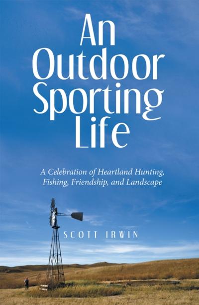 An Outdoor Sporting Life
