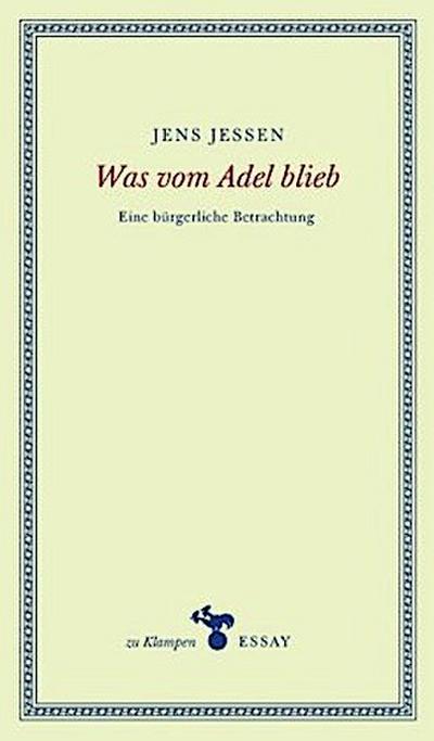 Was vom Adel blieb